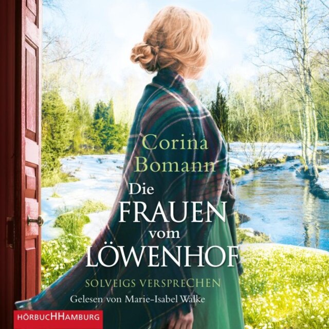 Die Frauen vom Löwenhof - Solveigs Versprechen (Die Löwenhof-Saga 3)