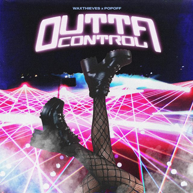 OUTTA CONTROL (feat. Popoff)