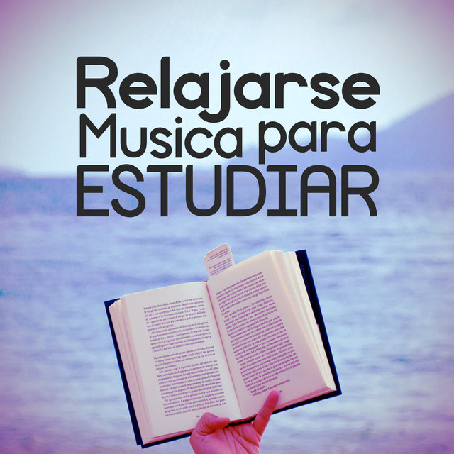 Relajarse: Musica Para Estudiar