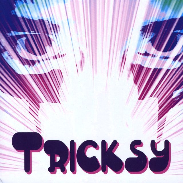 Tricksy