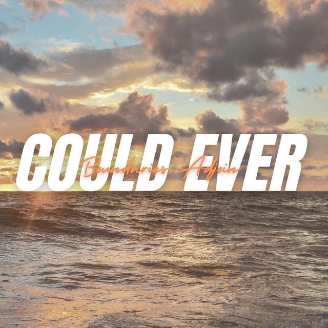 Could Ever