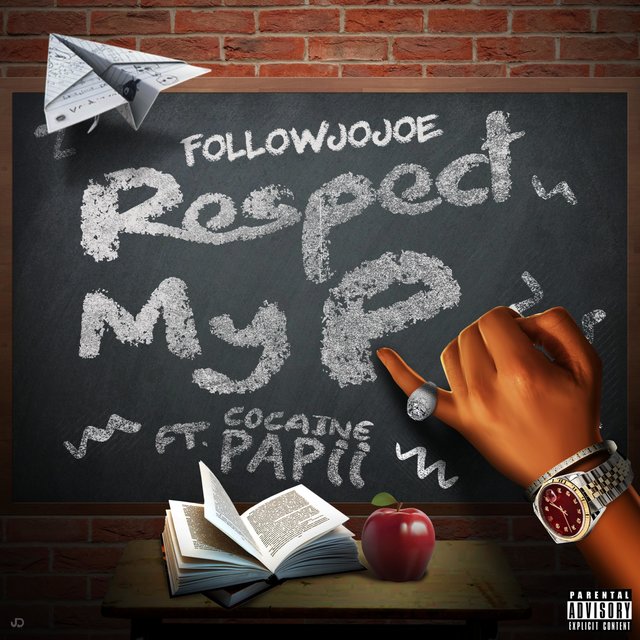 Respect My P (feat. Cocaine Papii)