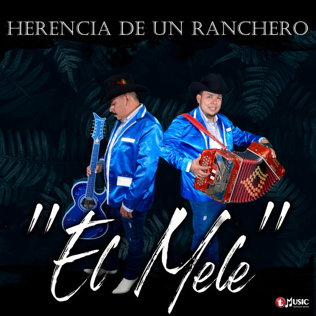 Herencia de un Ranchero