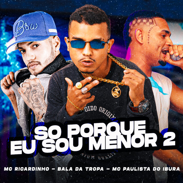 Só Porque Eu Sou Menor 2
