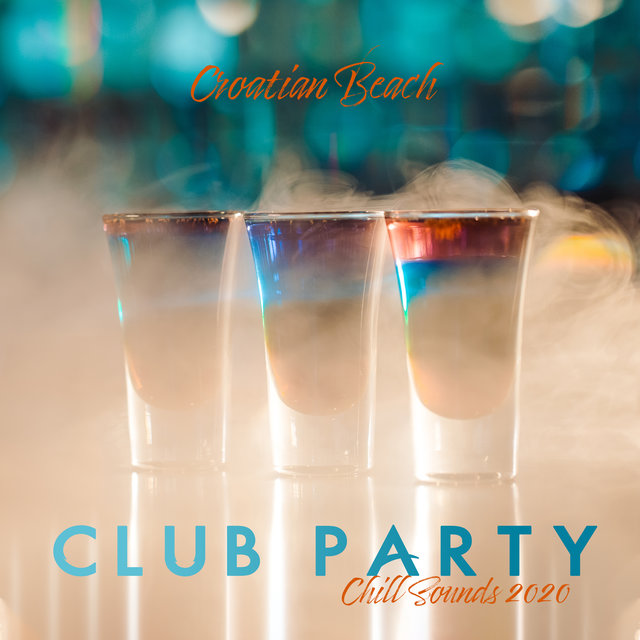 Croatian Beach Club Party Chill Sounds 2020