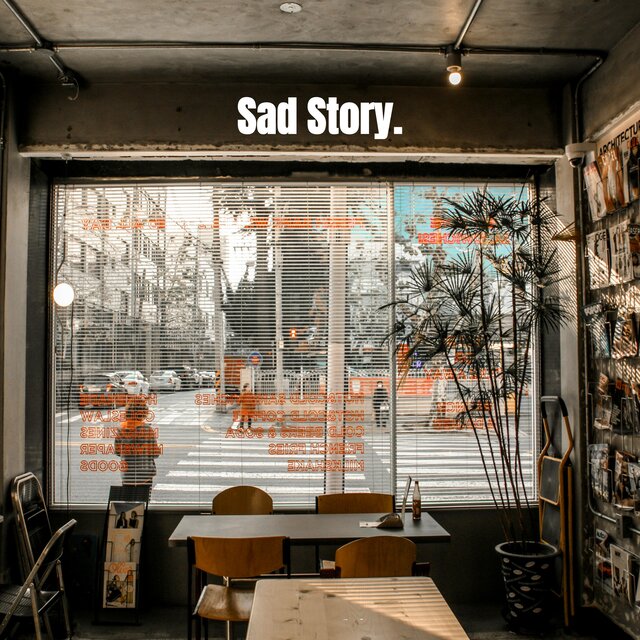 Sad Story.