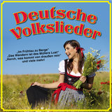 Deutsche Volkslieder - Wem Gott will rechte Gunst erweisen / Hab mein Wagen voll geladen / Es, es und es