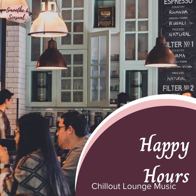 Happy Hours - Chillout Lounge Music