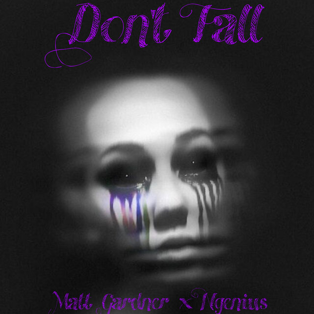Dont Fall (feat. Ngenius)