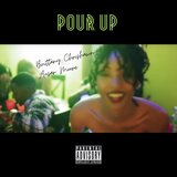 Pour Up (feat. Ausar Moore)
