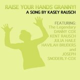 Raise Your Hands Granny