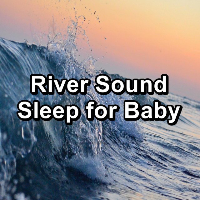 River Sound Sleep for Baby