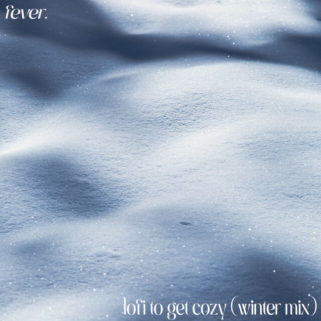 lofi to get cozy (winter vibes)