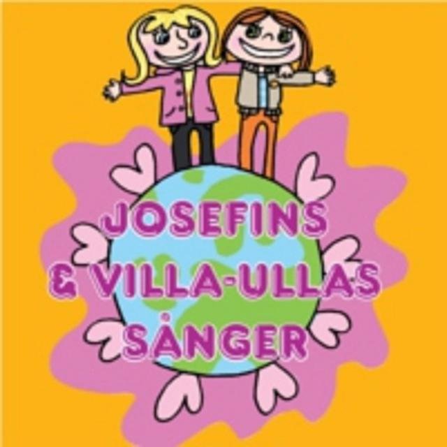 Josefins och Villa-Ullas sånger
