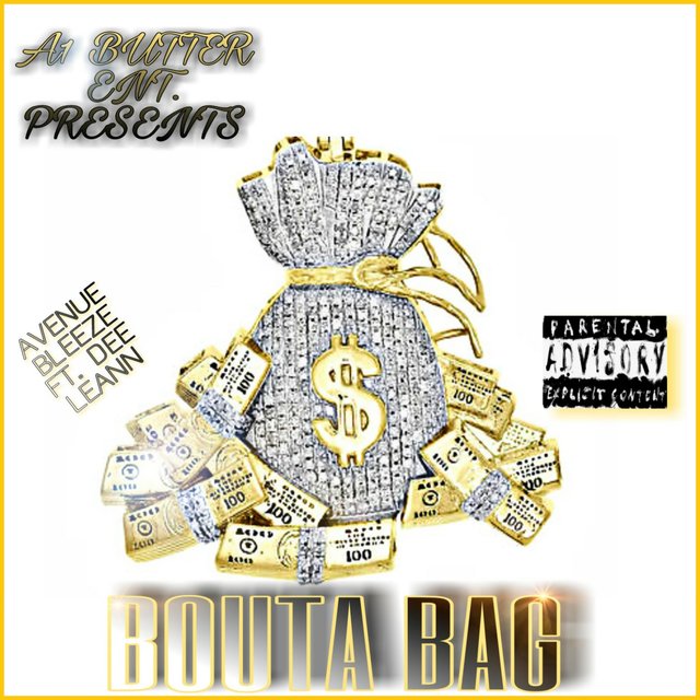 Bouta Bag (feat. Dee Leann)
