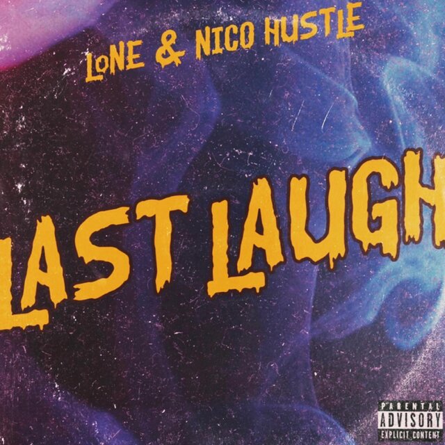 Last Laugh (feat. Nico Hustle)