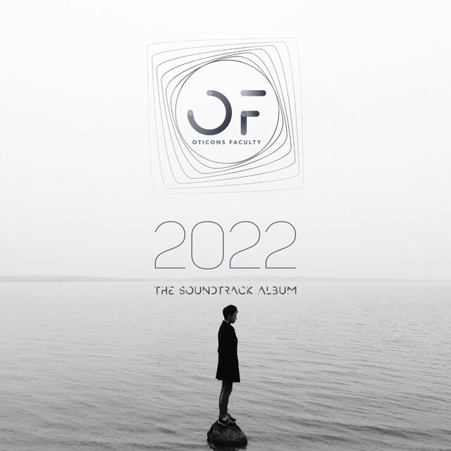 Oticons Faculty 2022 (Soundtrack Album)