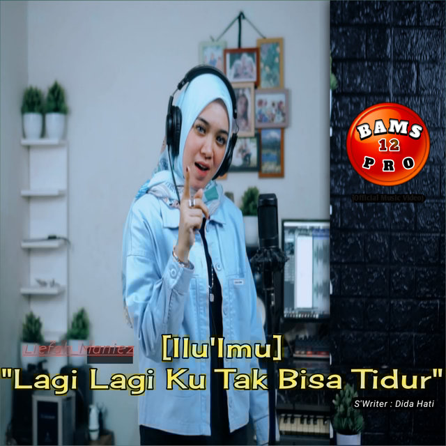 Instrument ILu'IMu [Lagi Lagi Ku Tak Bisa Tidur]
