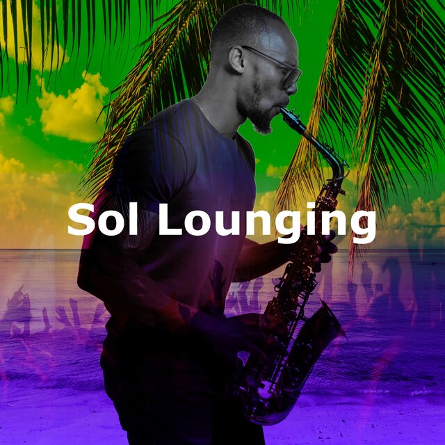 Sol Lounging