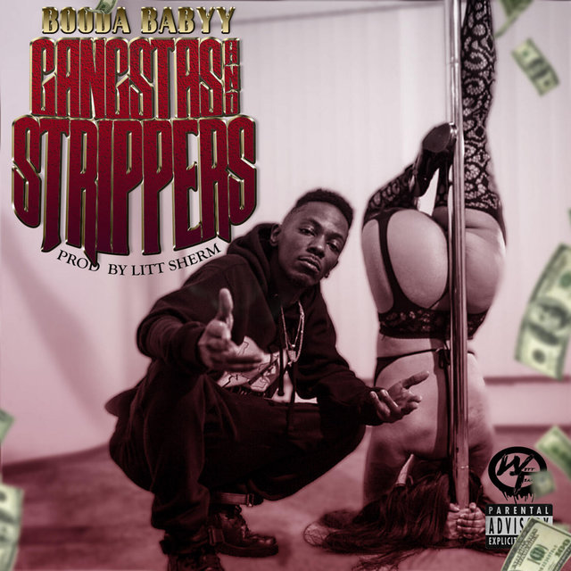 Gangstas and Strippers
