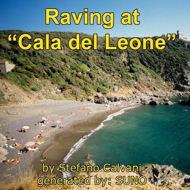 Raving at "Cala del Leone"