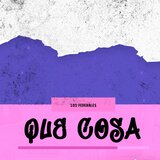 PERO QUE COSA