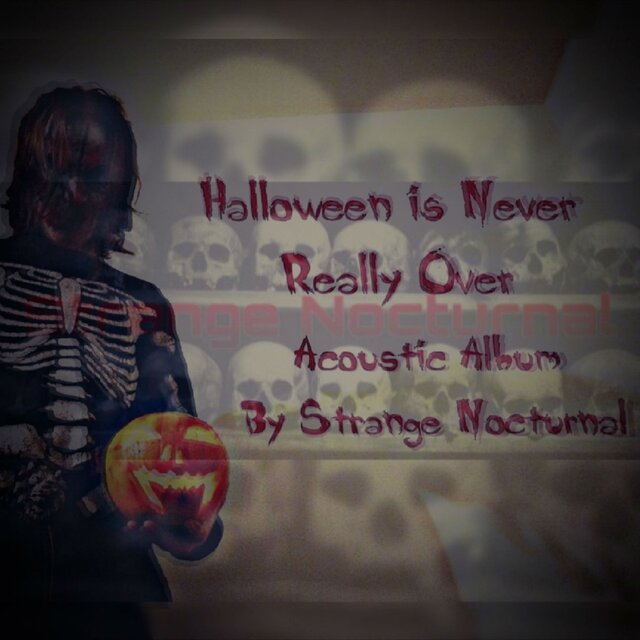 Halloween Is Never Really Over (Acoustic Version)