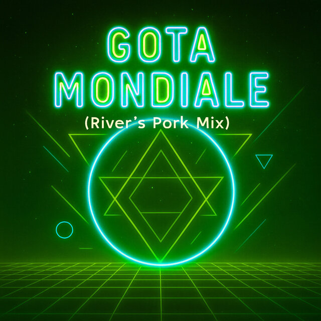 Gota Mondiale (River's Pork Mix)