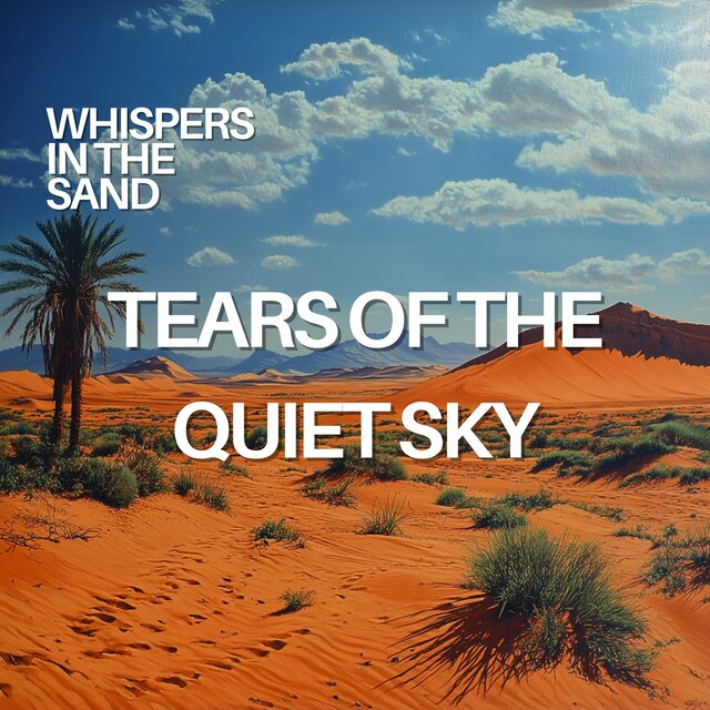 Tears of the Quiet Sky