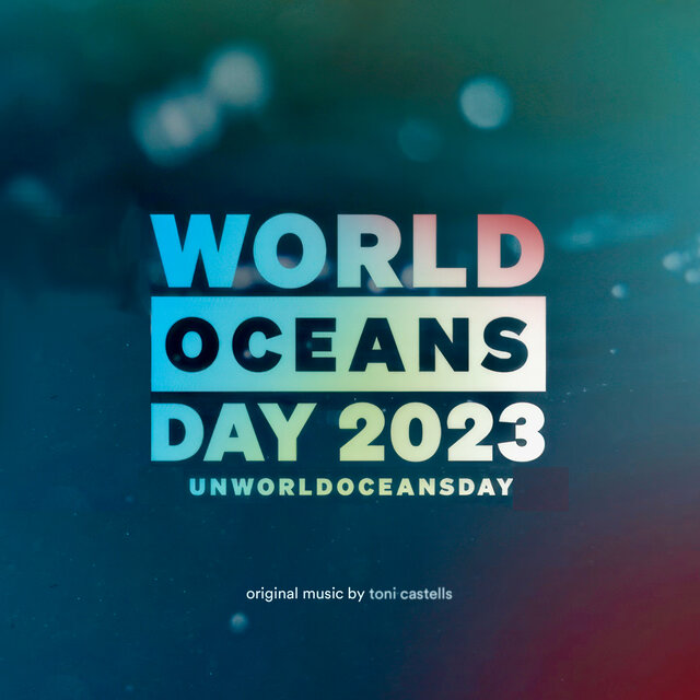 World Oceans Day 2023