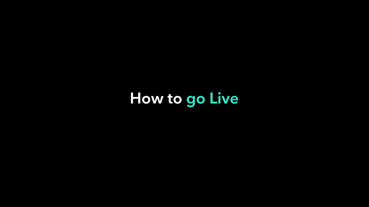 How to go Live
