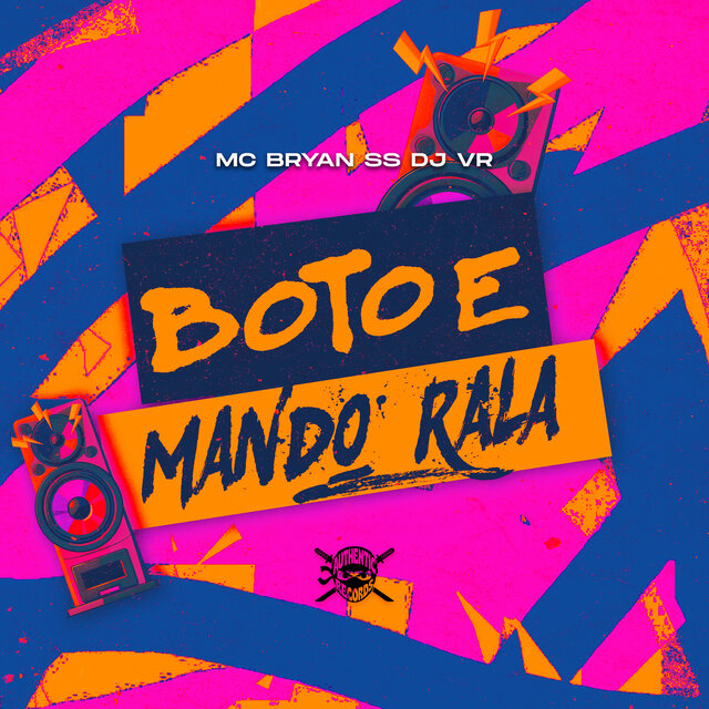 Boto e Mando Rala