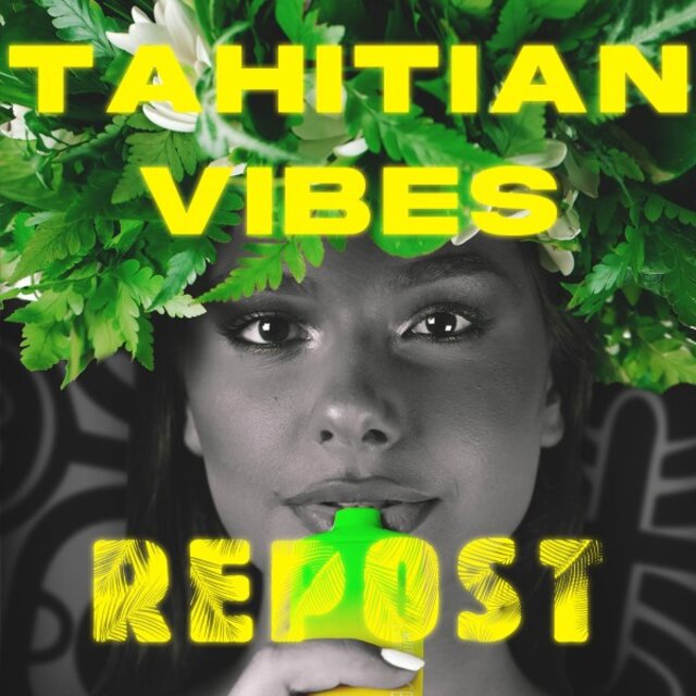 Tahitian Vibes Repost