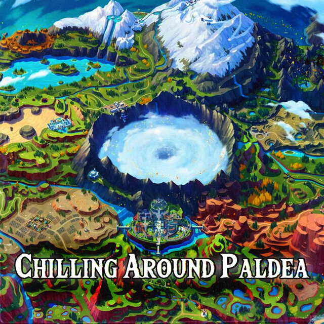 Chilling Around Paldea
