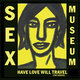 Cover art for album Have Love Will Travel by Sex Museum