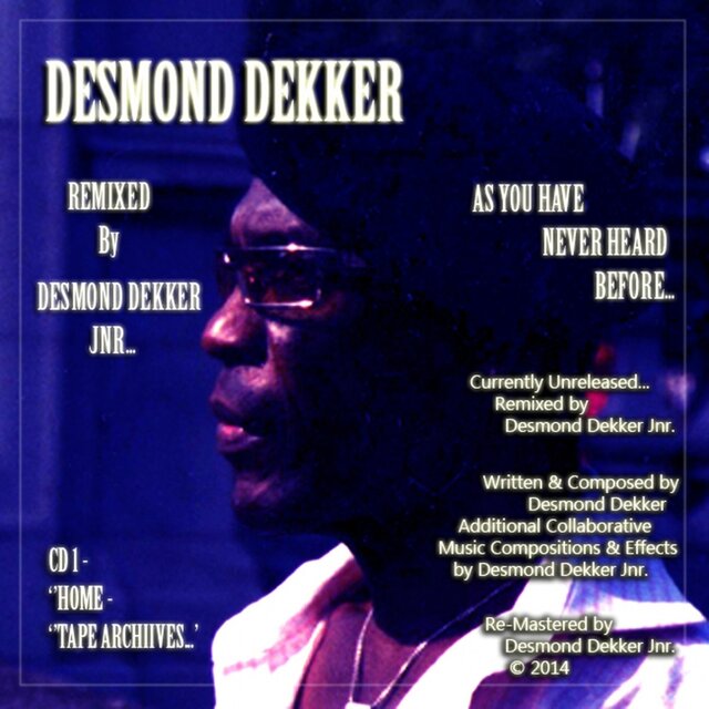 Desmond Dekker As You Have Never Heard Before Remixed By Desmond Dekker Jnr