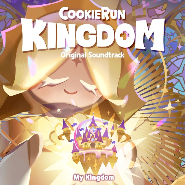 Cookie Run: Kingdom (Original Game Soundtrack) My Kingdom