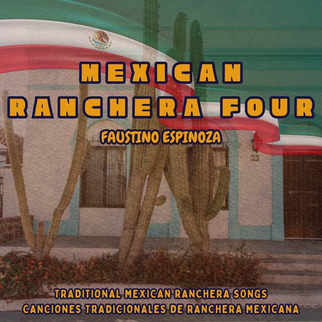 Mexican Ranchera Four
