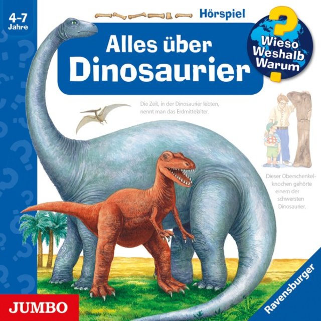 Alles über Dinosaurier (Wieso? Weshalb? Warum? Folge 12)