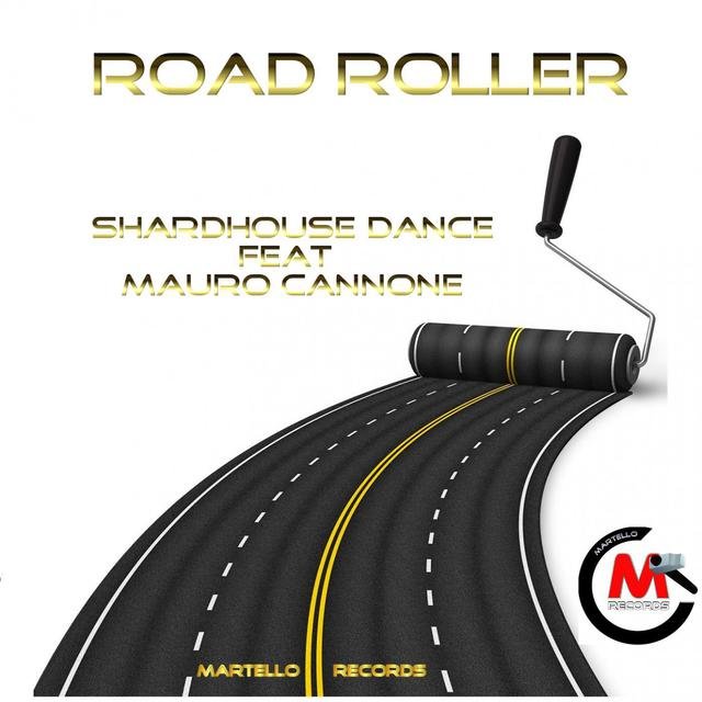Road Roller (feat. Mauro Cannone) - Single