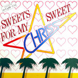 Sweets For My Sweet (Maxi Version)