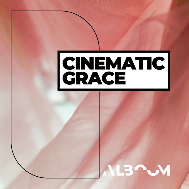 Cinematic Grace