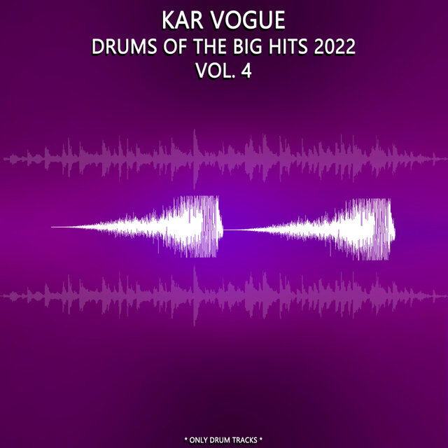 Drums Of The Big Hits 2022, Vol. 4 (Special Drum Versions)