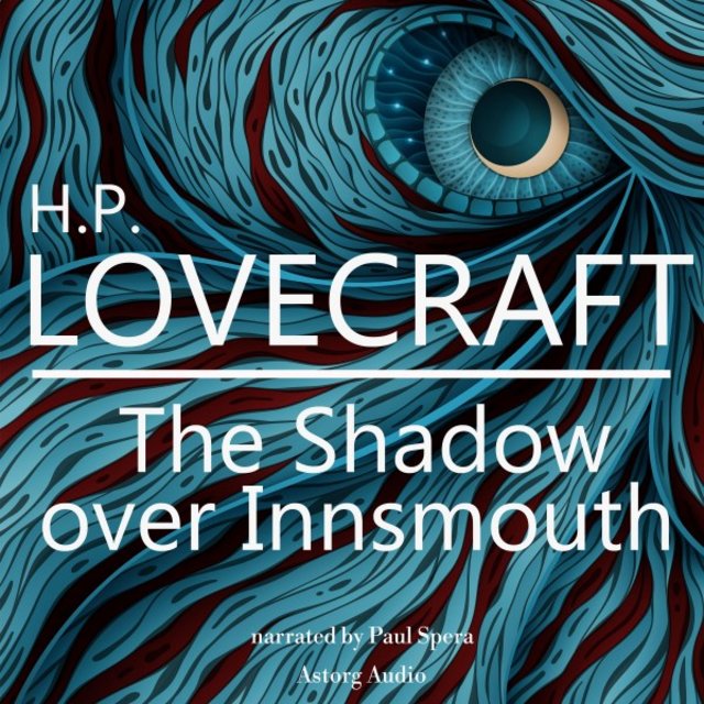 Hp Lovecraft : The Shadow over Innsmouth