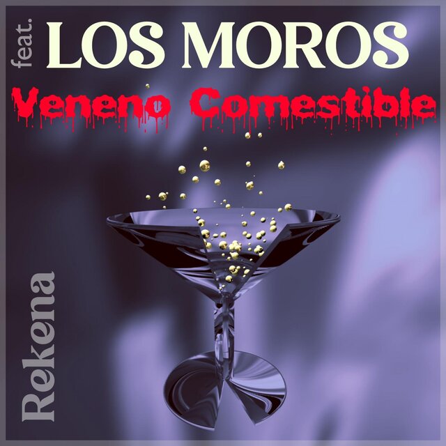 Veneno Comestible (feat. Los Moros)