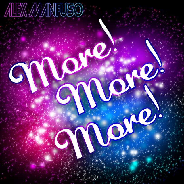 More More More