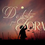 De Dentro pra Fora