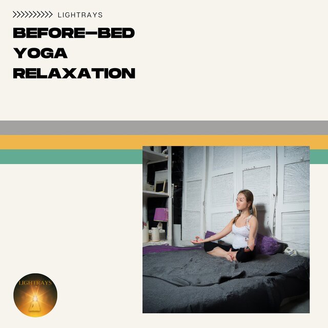 Before-Bed Yoga Relaxation - Techniques for Instant Sleep,  Deep Sleep, Insomnia Healing