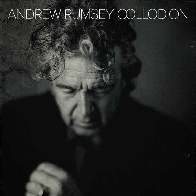 Cover art for album Collodion by Andrew Rumsey