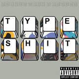 Type Shit (feat. Dalton Witt)